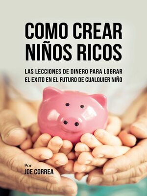 cover image of Como Crear Niños Ricos